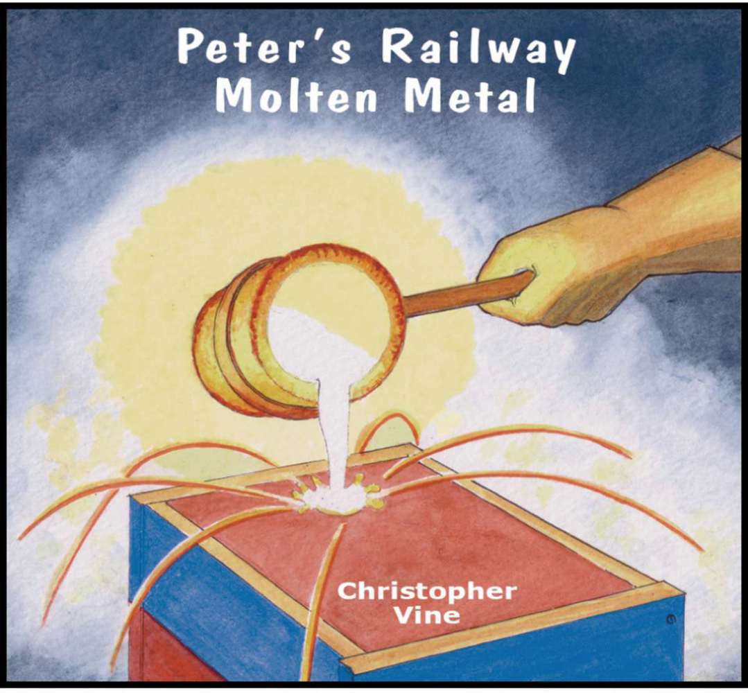 Peter's Railway - Molten Metal
